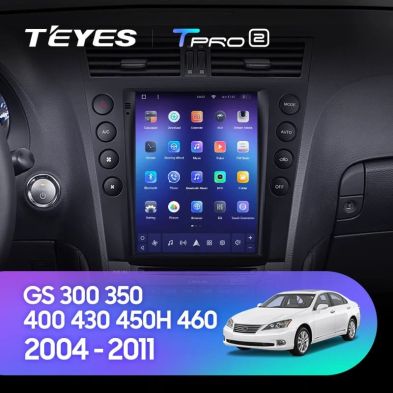 Штатная магнитола Tesla style Teyes TPRO 2 4/32 Lexus GS300 S190 GS350 GS400 GS430 GS450h GS460 GS 300 III 3 350 400 430 450h 460 (2004-2011)